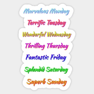 Colorful Days of the Week. Multicolor Fun, Positive, Uplifting Messages. Black Background. Sticker